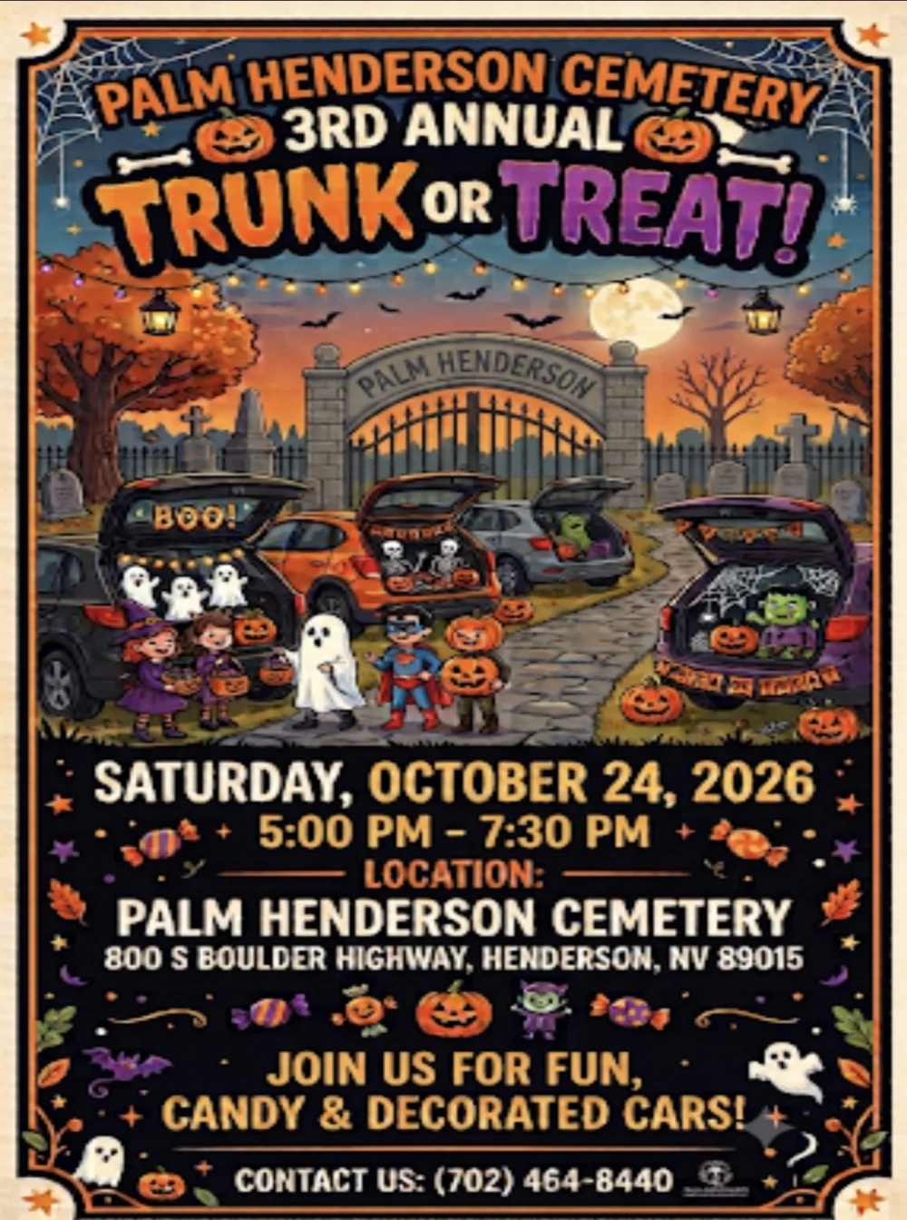 Flyer for Palm Henderson Cemetery's 3rd Annual Trunk or Treat: Saturday, October 24, 2026, 5:00 PM to 7:30 PM at Palm Henderson Cemetery, 800 S Boulder Highway, Henderson, NV 89015. Join us for fun, candy and decorated cars! Contact us: (702) 464-8440.